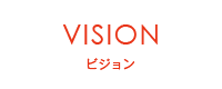 VISION